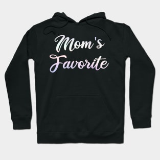 mom's favorite Hoodie